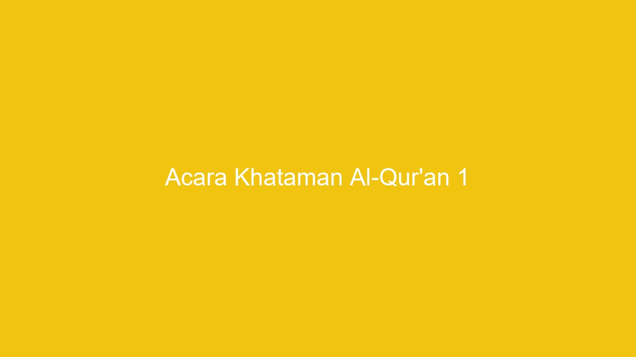 Acara Khataman Al-Qur'an